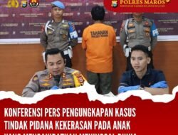Polres Maros Ungkap Kasus Kekerasan Terhadap Anak Hingga Tewas dalam Waktu Kurang dari 24 Jam