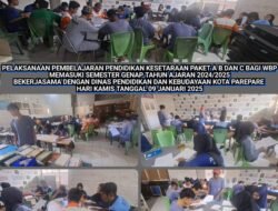 30 WBP Lapas Parepare Ikuti Pembelajaran Pendidikan Kesetaraan Paket A, B, dan C Semester Genap Tahun Ajaran 2024/2025