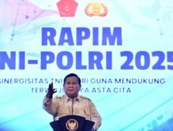 Presiden Prabowo Sugianto Hadiri Rapim TNI-Polri 2025, Tegaskan Pengabdian kepada Rakyat