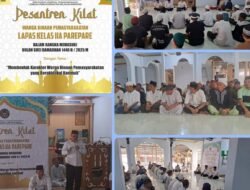 Lapas Kelas IIA Parepare Gelar Pesantren Kilat Bagi Warga Binaan Selama Ramadhan 1446 H/2025 M, Bekerjasama dengan Kantor Kementerian Agama